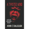 A Twisted Mind