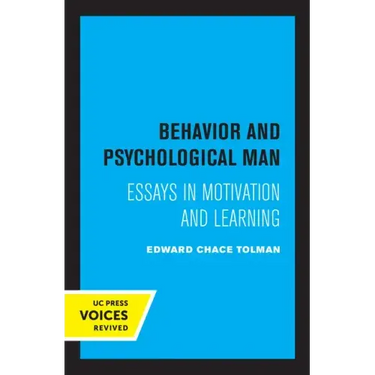 Behavior and Psychological Man: Essays in Motivation and Learning