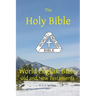 Holy Bible: World English Bible Old and New Testaments U. S. A. Spelling