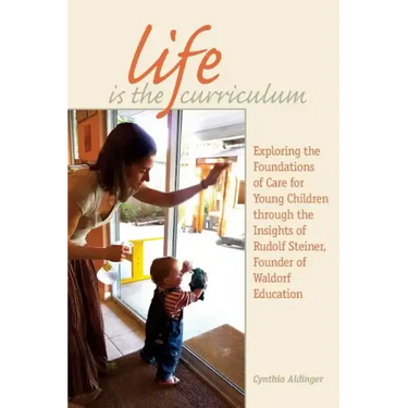 Life Is the Curriculum