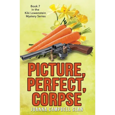 Picture, Perfect, Corpse: Book #7 in the Kiki Lowenstein Mystery Series