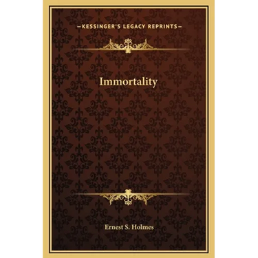 Immortality