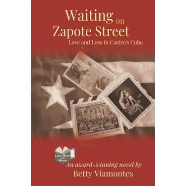 Waiting on Zapote Street: Love and Loss in Castro's Cuba