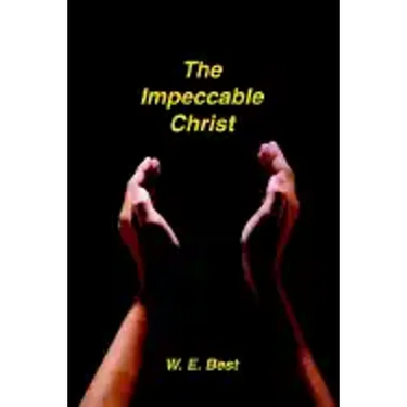The Impeccable Christ