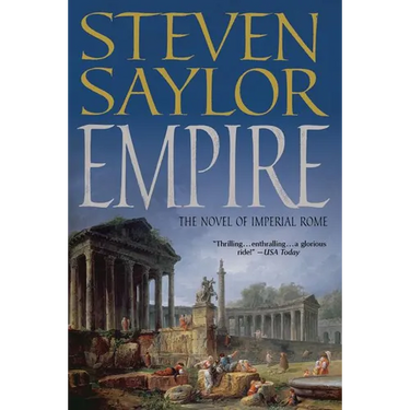 Empire: The Novel of Imperial Rome