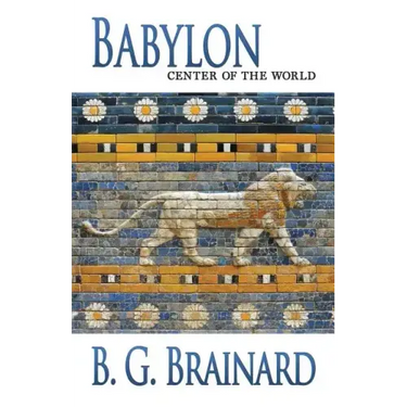 Babylon: Center of the World
