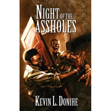Night of the Assholes