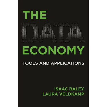 The Data Economy: Tools and Applications