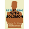 Reflecting with Solomon