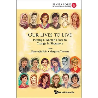 Our Lives to Live: Putting a Woman's Face to Change in Singapore