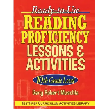 Ready-To-Use Reading Proficiency Lessons & Activities: 10th Grade Level