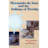 Hernando de Soto and the Indians of Florida