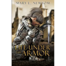 A Life Under The Armor