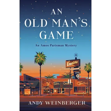 An Old Man's Game: An Amos Parisman Mystery