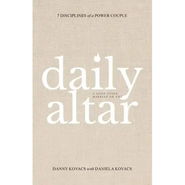 Daily Altar: 7 Disciplines of a Power Couple