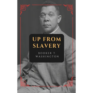 Up from Slavery: New Large Print Edition