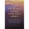 Praying with One Eye Open: Mormons and Murder in Nineteenth-Century Appalachian Georgia