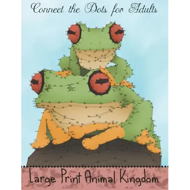Connect the Dots for Adults: Large Print Animal Kingdom: Challenging Dot to Dot Puzzle Book for Adults