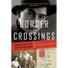 Border Crossings: Coming of Age in the Czech Resistance