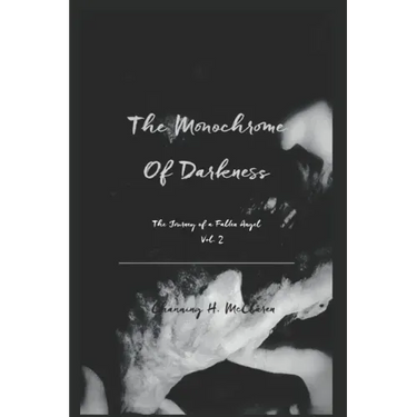 The Monochrome of Darkness