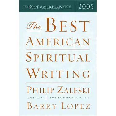 The Best American Spiritual Writing 2005