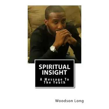 Spiritual Insight: A Message To The Youth