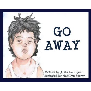 Go Away: (I'm Tired)