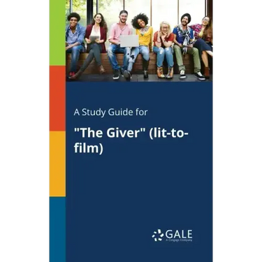 A Study Guide for "The Giver" (lit-to-film)