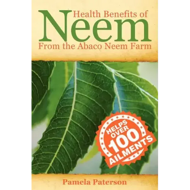 Health Benefits of Neem from the Abaco Neem Farm