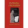 Burning Orchards