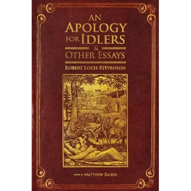 An Apology for Idlers and Other Essays