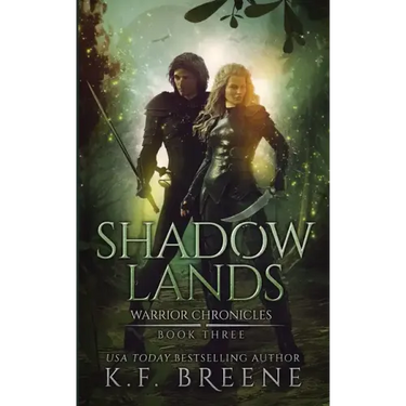 Shadow Lands (Warrior Chronicles #3)