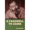 A Farewell to Arms