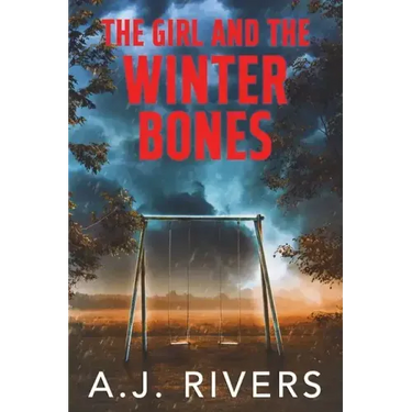 The Girl and the Winter Bones