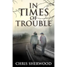 In Times Of Trouble