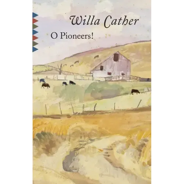 O Pioneers!