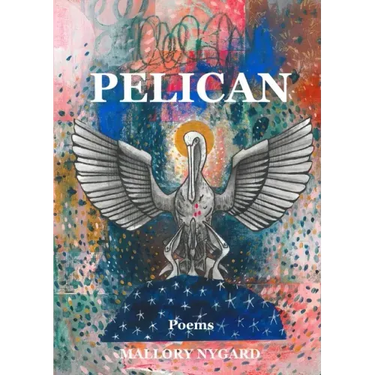 Pelican: Poems