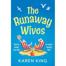 The Runaway Wives