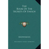 The Book of the Secrets of Enoch