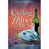 Cycling, Wine, and Men: A Midlife Tour de France
