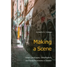 Making a Scene: Urban Landscapes, Gentrification, and Social Movements in Sweden