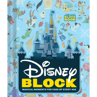 Disney Block (an Abrams Block Book): Magical Moments for Fans of Every Age