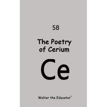 The Poetry of Cerium
