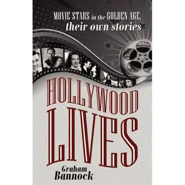 Hollywood Lives: Movie Stars in the Golden Age, Their Own Stories