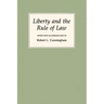 Liberty and the Rule of Law