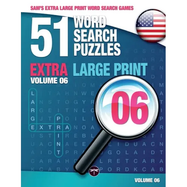 Sam's Extra Large-Print Word Search Games: 51 Word Search Puzzles, Volume 6: Brain-stimulating puzzle activities for many hours of entertainment