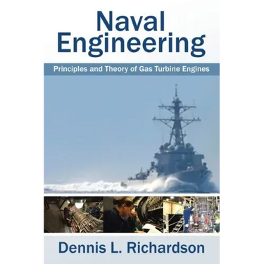 Naval Engineering: Principles and Theory of Gas Turbine Engines