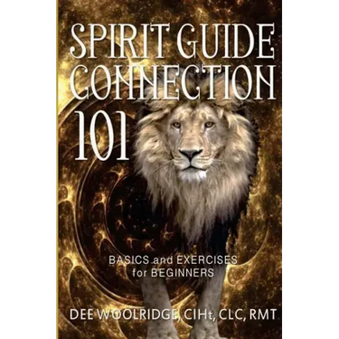 Spirit Guide Connection 101: Basics and Exercises for Beginners
