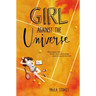 Girl Against the Universe