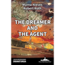 The Dreamer and The Agent